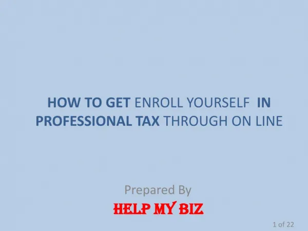 HOW TO GET ENROLL YOURSELF IN PROFESSIONAL TAX THROUGH ON LINE