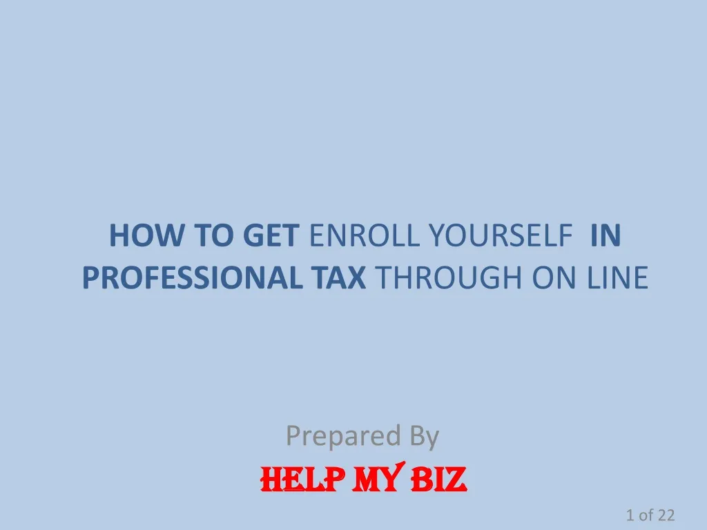 how to get enroll yourself in professional tax through on line