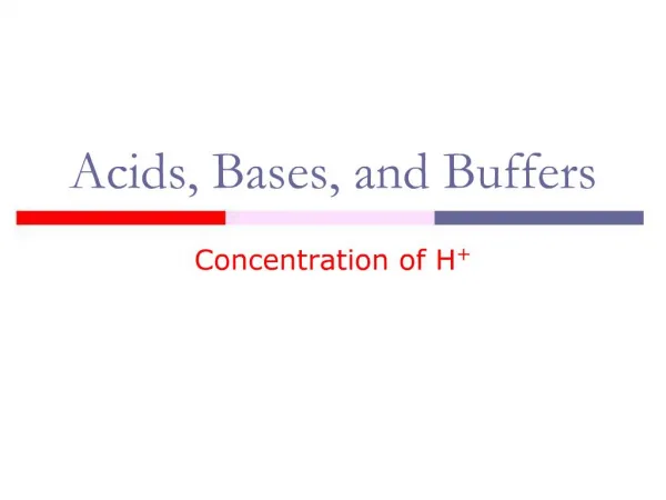 Acids, Bases, and Buffers
