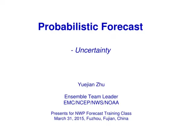 Probabilistic Forecast - Uncertainty