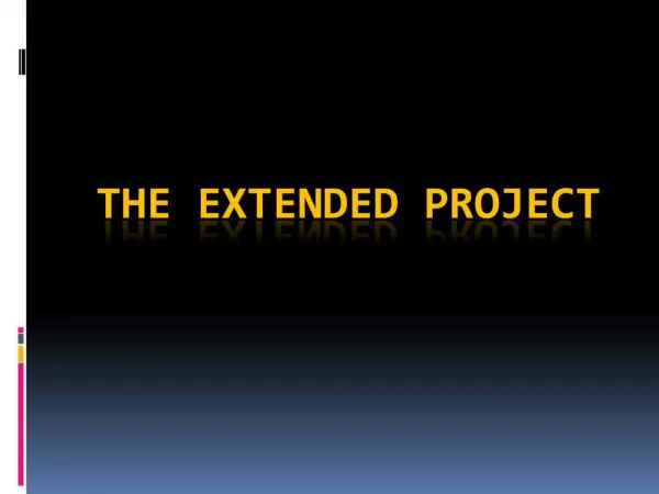 The Extended Project