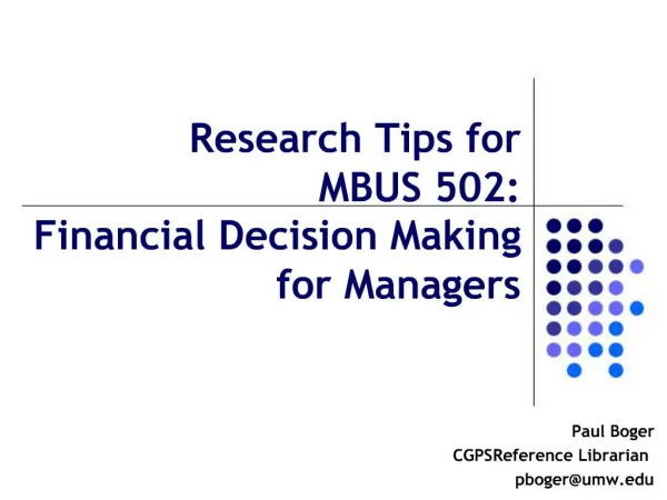 Research Tips for MBUS 502: Financial Decision Making for Managers