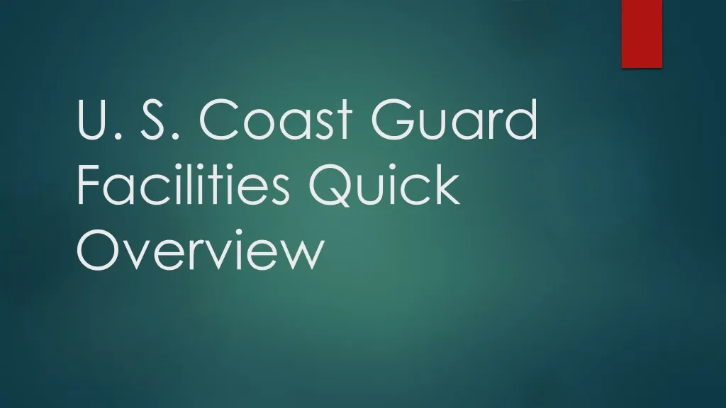 u s coast guard facilities quick overview