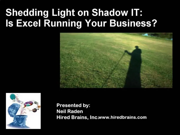 Shedding Light on Shadow IT: Is Excel Running Your Business