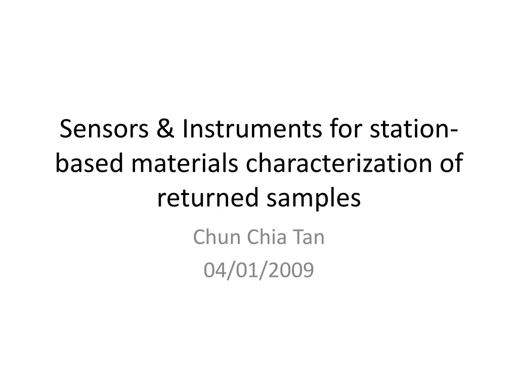 sensors instruments for station based materials characterization of returned samples