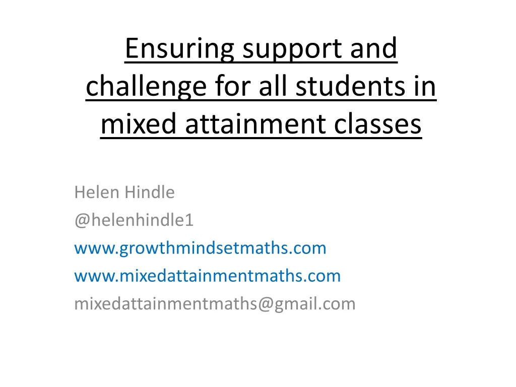 ensuring support and challenge for all students in mixed attainment classes