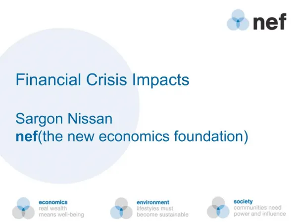 Financial Crisis Impacts Sargon Nissan nef the new economics foundation