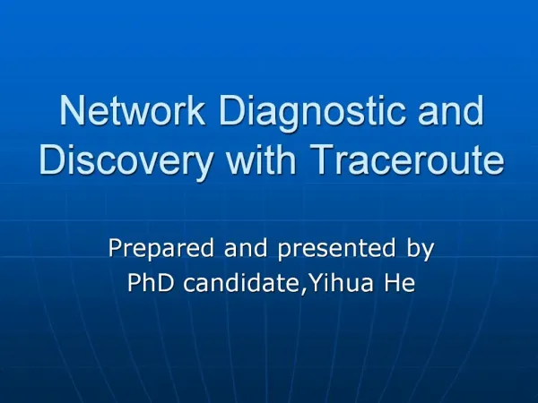 Network Diagnostic and Discovery with Traceroute