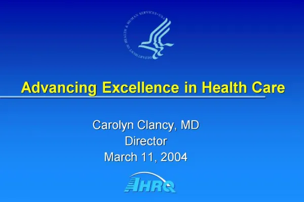 Advancing Excellence in Health Care