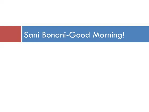 Sani Bonani-Good Morning