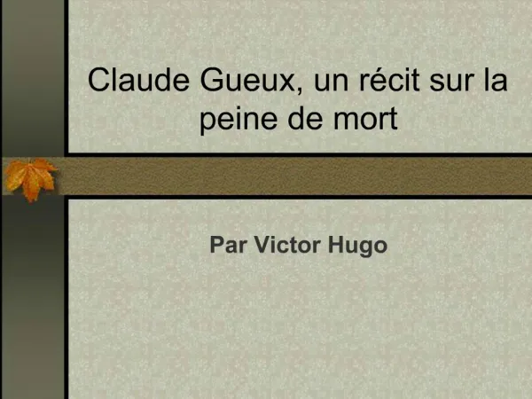Claude Gueux, un r cit sur la peine de mort