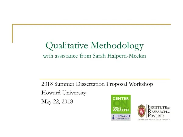 Qualitative Methodology with assistance from Sarah Halpern- Meekin