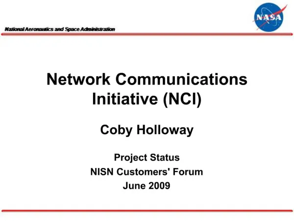 Network Communications Initiative NCI Coby Holloway