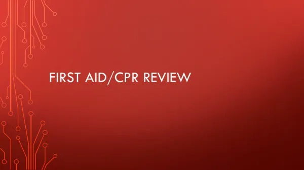 First Aid/CPR Review