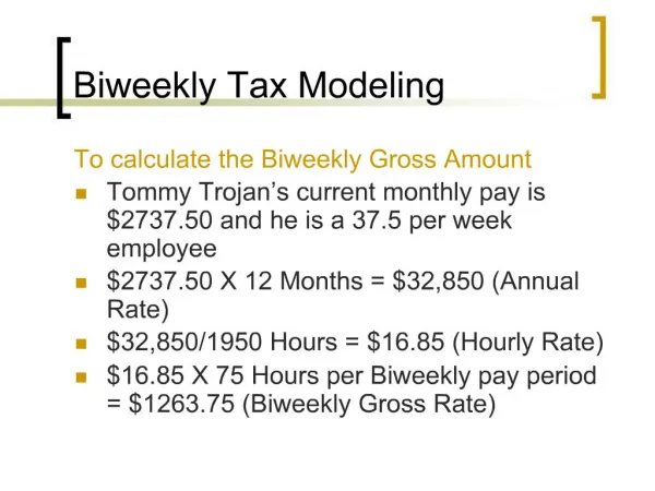 Biweekly Tax Modeling