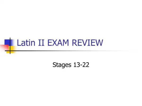 Latin II EXAM REVIEW