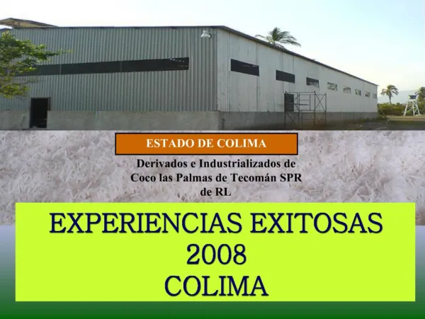 EXPERIENCIAS EXITOSAS 2008 COLIMA