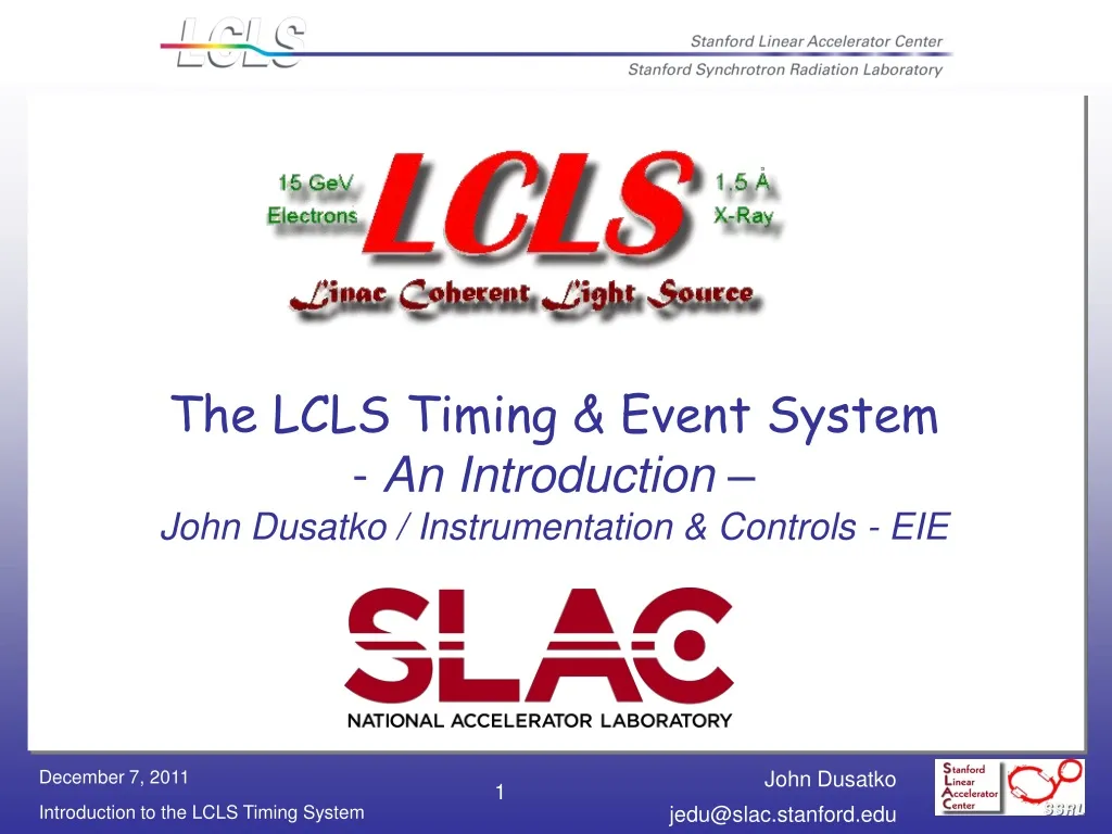 the lcls timing event system an introduction john dusatko instrumentation controls eie