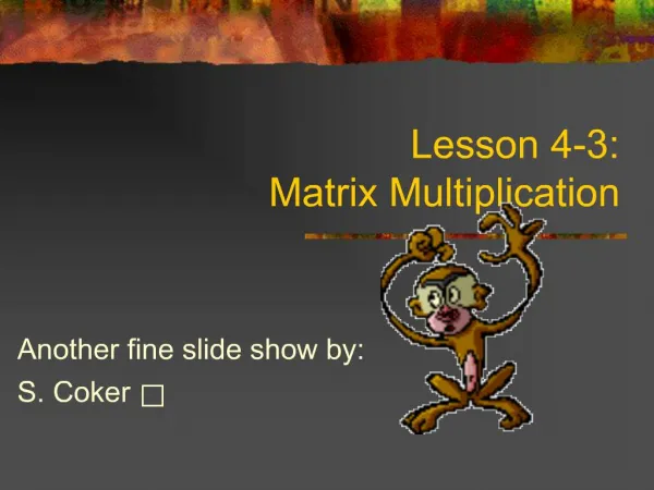 Lesson 4-3: Matrix Multiplication