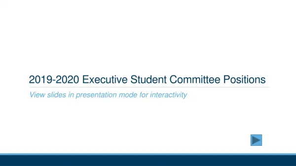2019-2020 Executive Student Committee Positions