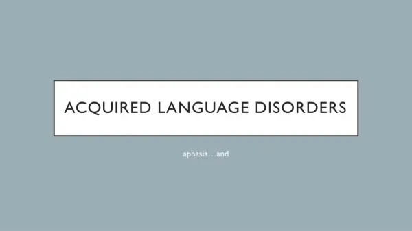 Acquired language Disorders