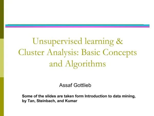 Unsupervised learning Cluster Analysis: Basic Concepts and Algorithms