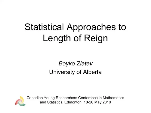 Statistical Approaches to Length of Reign