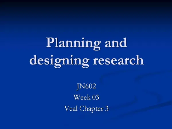 Planning and designing research