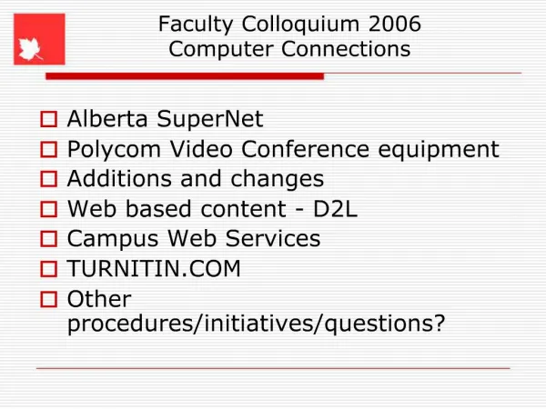Faculty Colloquium 2006 Computer Connections