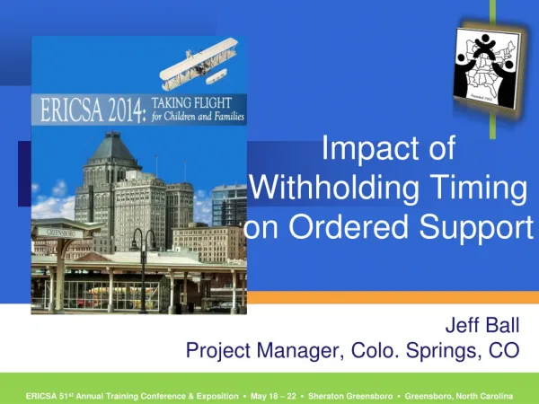 Impact of Withholding Timing on Ordered Support