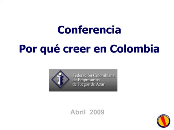 Conferencia Por qu creer en Colombia