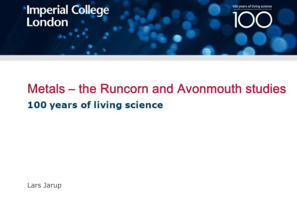 Metals the Runcorn and Avonmouth studies