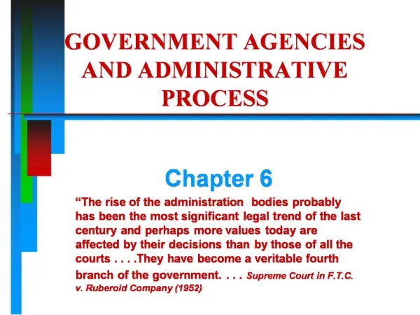 GOVERNMENT AGENCIES AND ADMINISTRATIVE PROCESS