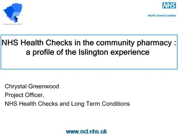 NHS Health Checks in the community pharmacy : a profile of the Islington experience