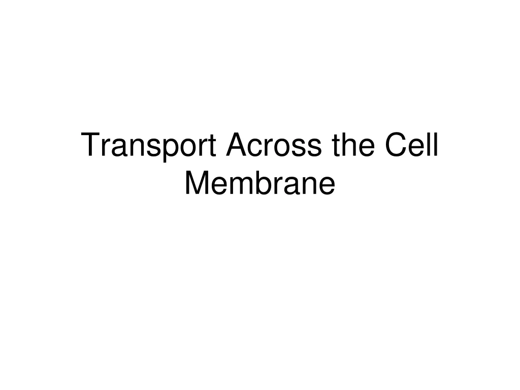transport across the cell membrane