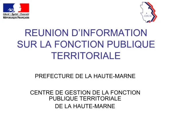 REUNION D INFORMATION SUR LA FONCTION PUBLIQUE TERRITORIALE