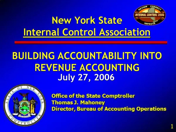 New York State Internal Control Association BUILDING ACCOUNTABILITY INTO REVENUE ACCOUNTING