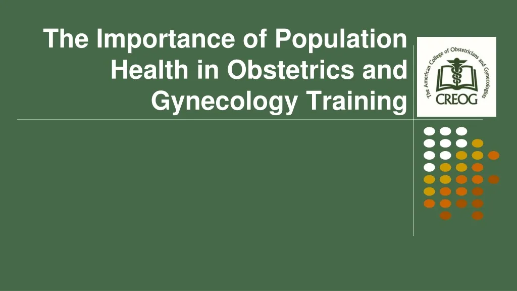 the importance of population health in obstetrics and gynecology training