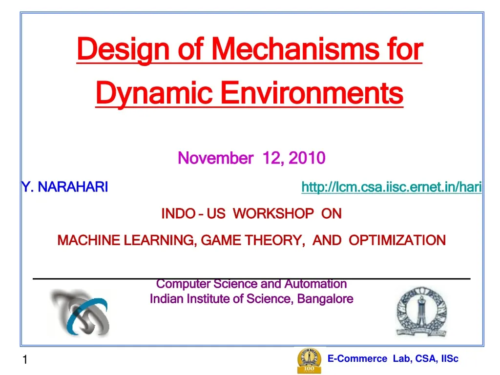 design of mechanisms for dynamic environments