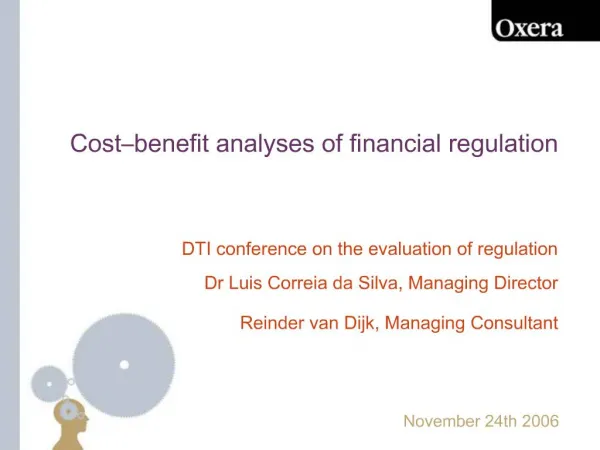 Cost benefit analyses of financial regulation