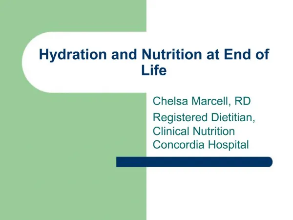 Hydration and Nutrition at End of Life