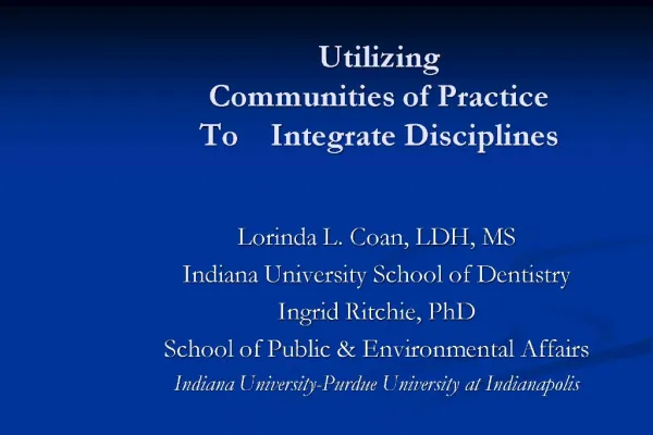 Utilizing Communities of Practice To Integrate Disciplines