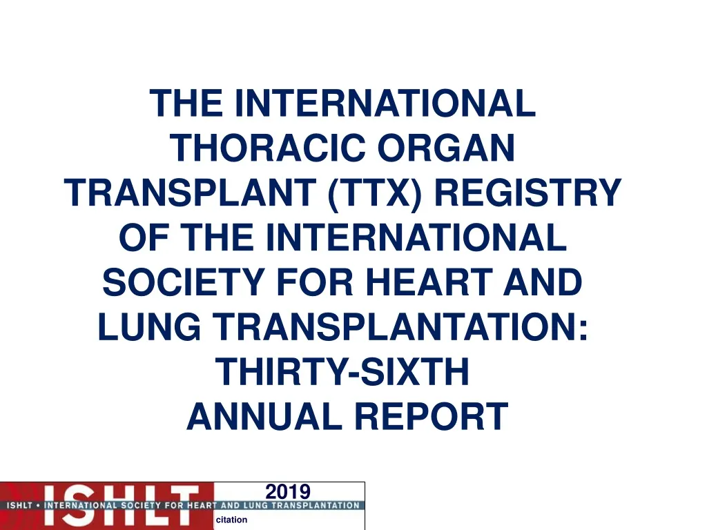 the international thoracic organ transplant