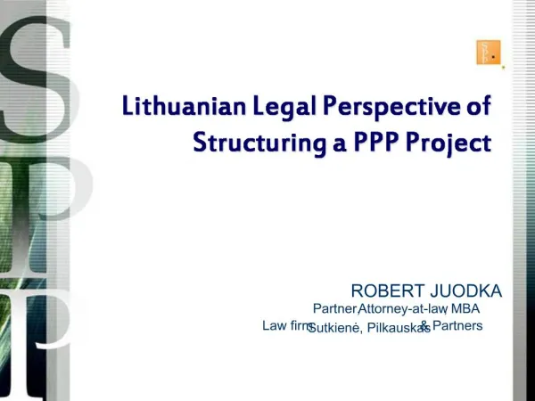 Lithuanian Legal Perspective of Structuring a PPP Project