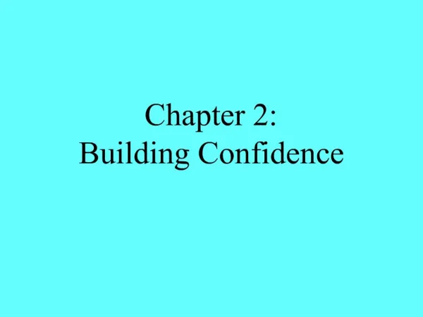 Chapter 2: Building Confidence