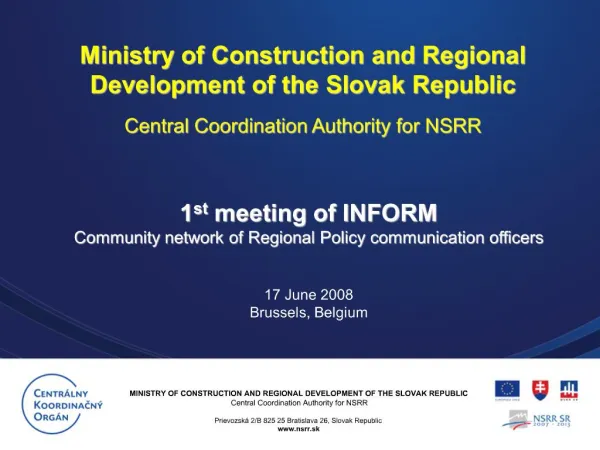 Ministry of Construction and Regional Development of the Slovak Republic Central Coordination Authority for NSRR