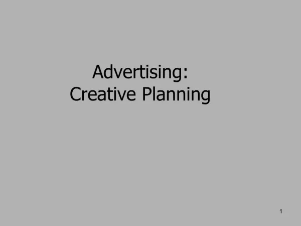 Advertising: Creative Planning