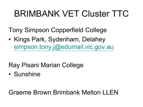 BRIMBANK VET Cluster TTC