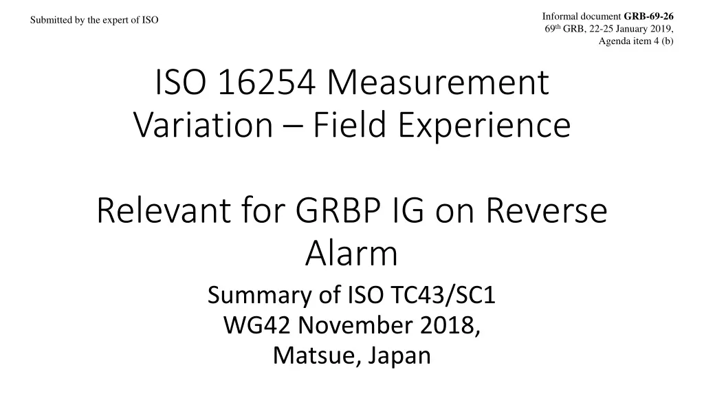 iso 16254 measurement variation field experience relevant for grbp ig on reverse alarm