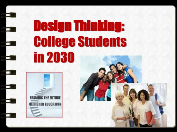 Design Thinking: College Students in 2030